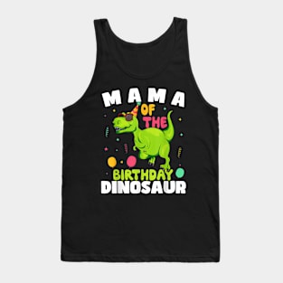 Mama Of The Birthday Dinosaur T-Rex Boy Matching Family Tank Top